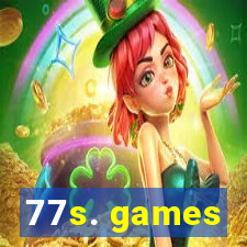 77s. games